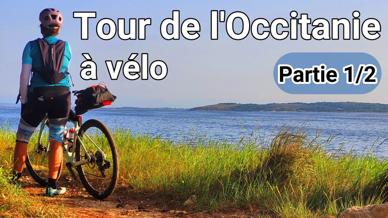 Tour de l'Occitanie à vélo… Épisode N°1/2