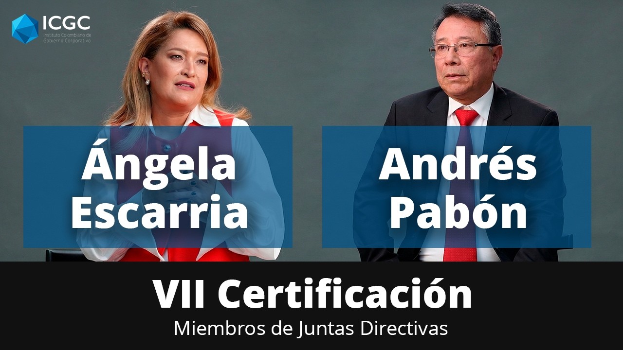 Juntas Directivas que cuidan el largo plazo, el entorno y a todos sus grupos de interés