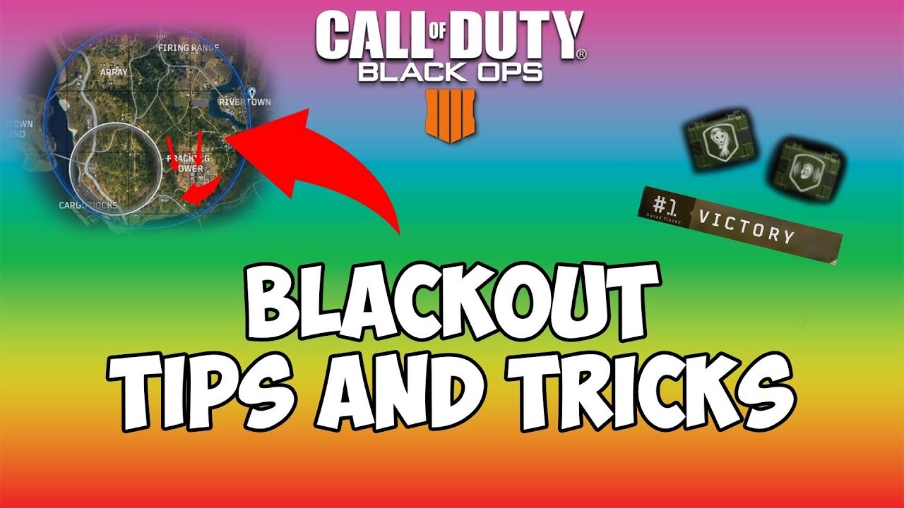 How to win more games in Blackout (Tips & Tricks for the final stage of the Match) - Black Ops 4