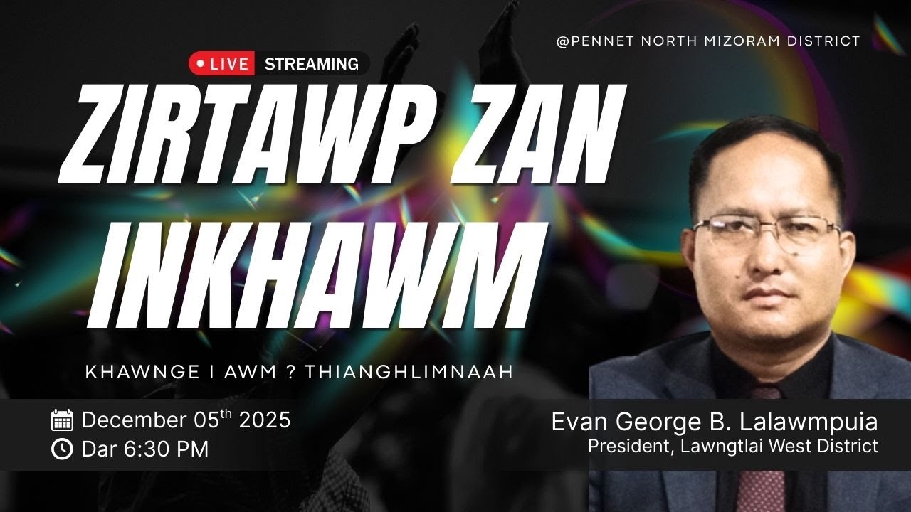 58th Dist. PYD Conference | Zirtawp Zan Inkhawm