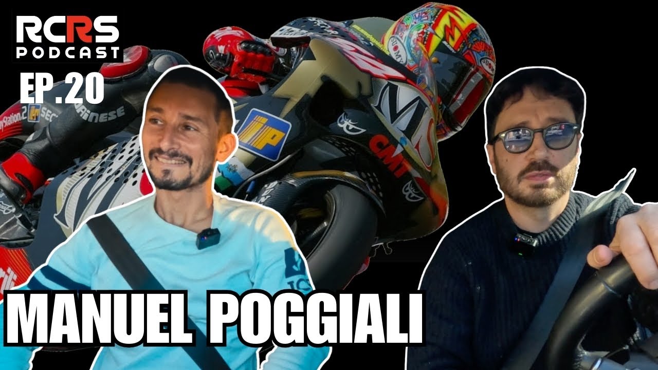 MANUEL POGGIALI: cos&igrave; si diventa campioni del mondo (2 volte) | RCRS Podcast Ep.20