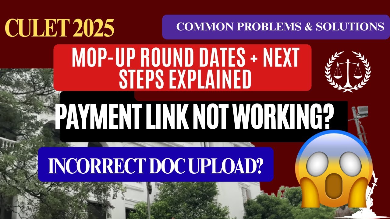 CU Law Counselling 2025 | 2nd Selection List, Mop-Up Round, Payment Issue & Document Fix