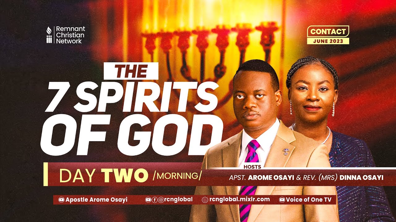 APOSTLE AROME OSAYI || THE SEVEN SPIRITS OF GOD || JUNE CONTACT || DAY TWO MORNING || 1ST JULY 2023