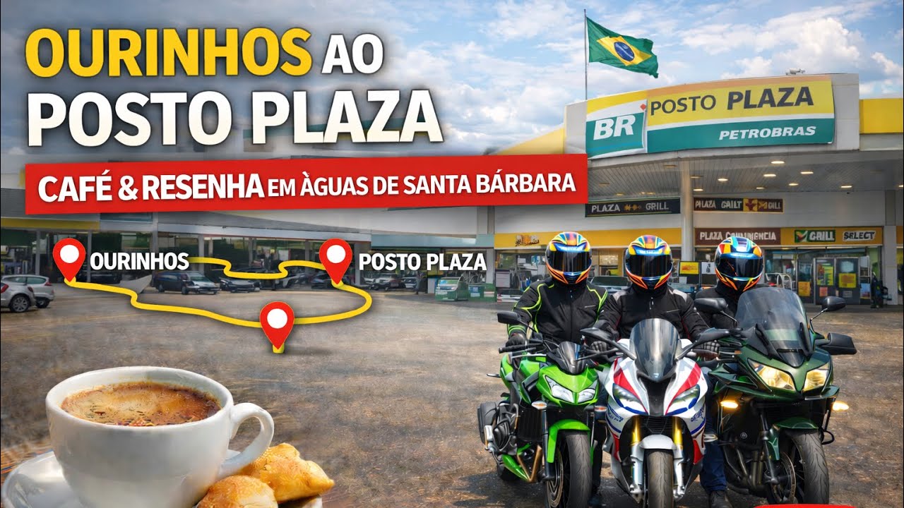 OURINHOS AO POSTO PLAZA - CAFÉ & RESENHA EM ÁGUAS DE SANTA BÁRBARA