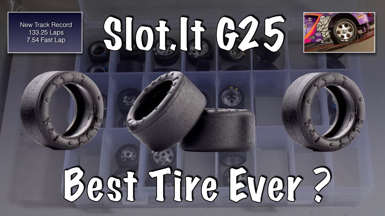Is the SlotIt G25 Tire the Best Tire Ever? Better than NSR?