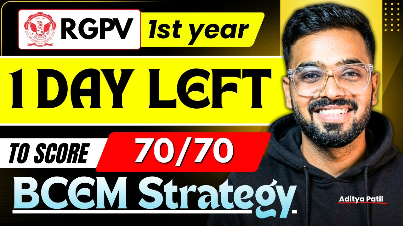 1 Day Left! BCEM Strategy to Score 70/70 | RGPV B.Tech 1st Year Semester Exams
