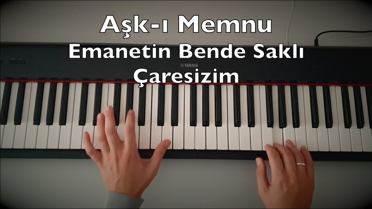 Aşk-ı Memnu - Çaresizim / Emanetin Bende Saklı Piano Tutorial Toygar Işıklı