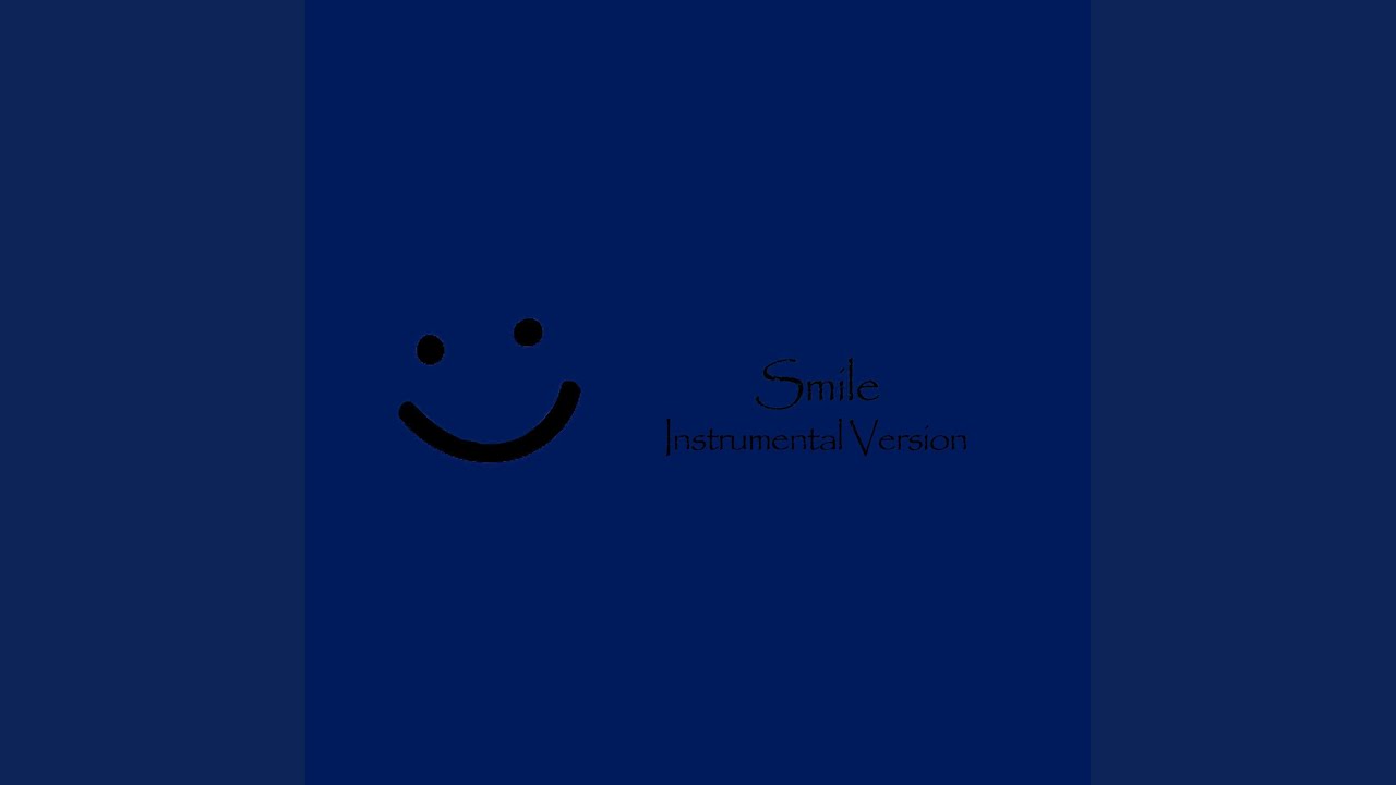 Smile (Instrumental Version)