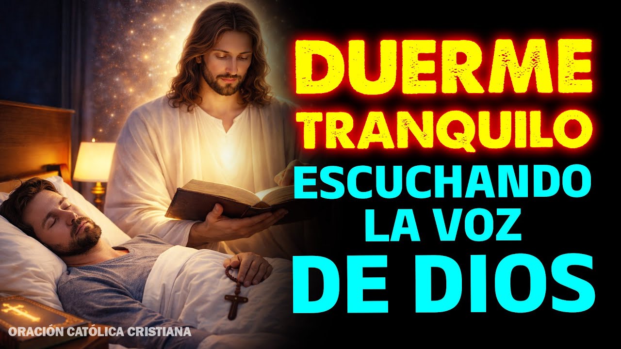 ORACION para DESCANSAR Y DORMIR 💤 ESCUCHANDO LA PALABRA DE DIOS 📖