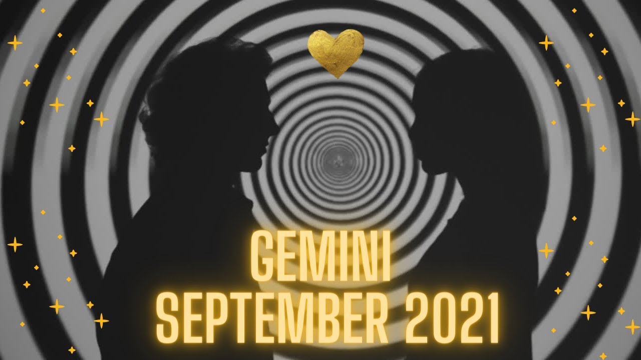 ♊️Gemini, They want you permanently ♾ ❤️ September 2021