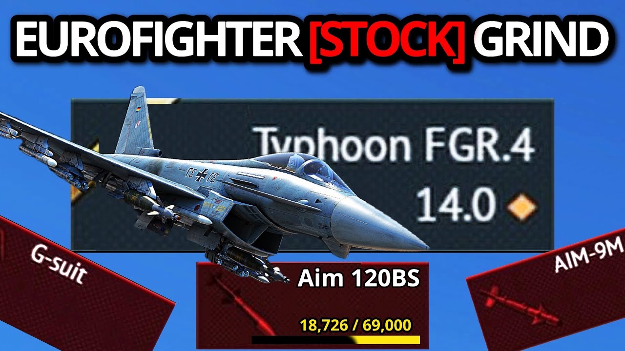 MY CRAZY [STOCK] EUROFIGHTER GRIND EXPERIENCE (its the best jet ever?!)