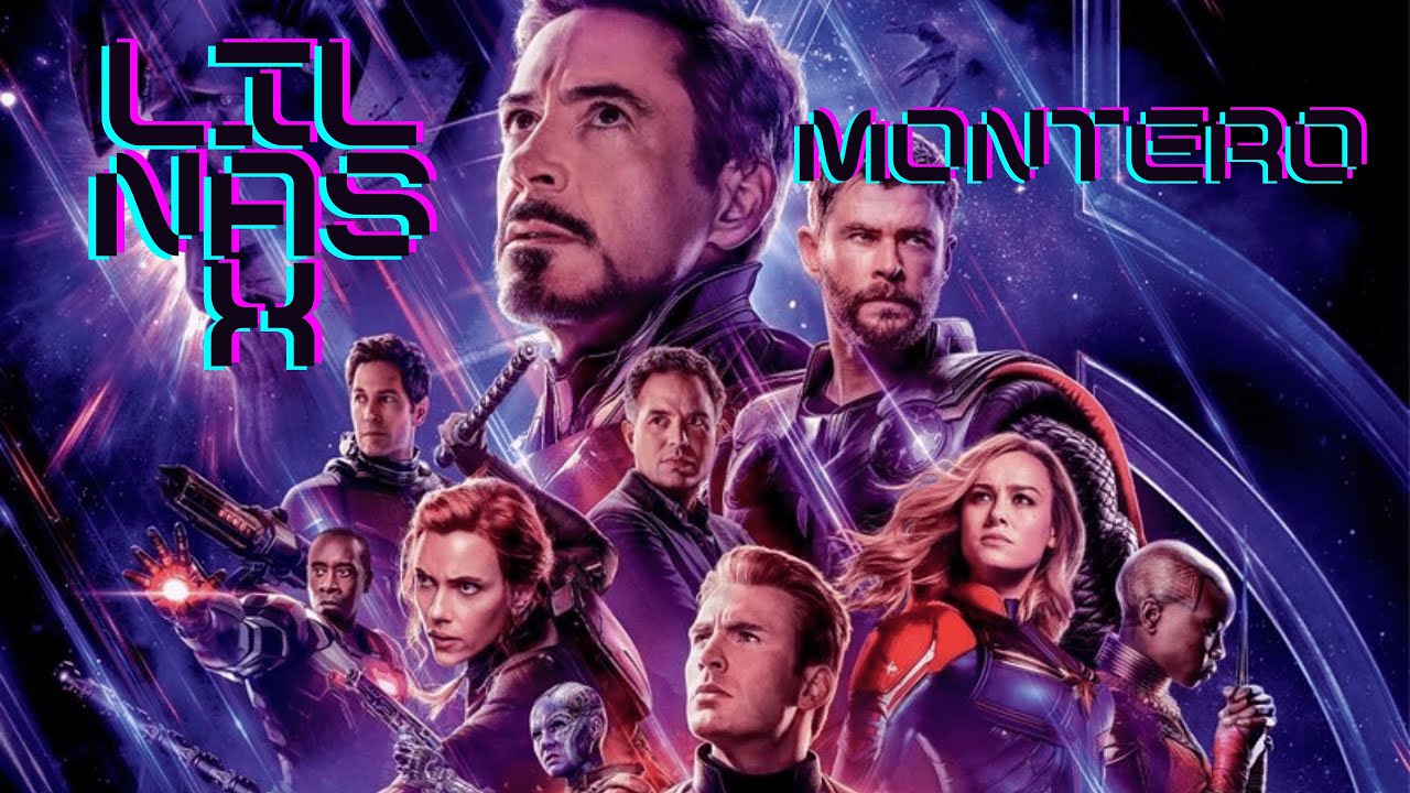 Lil Nas X - MONTERO (Call Me By Your Name) | |  Avengers Montage