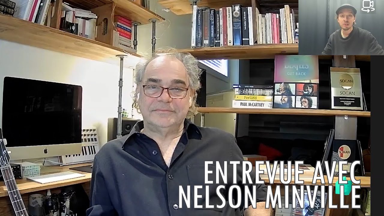 Entrevue avec Nelson Minville