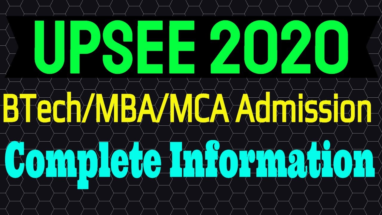 UPSEE-2020 (Complete Tentative Details)