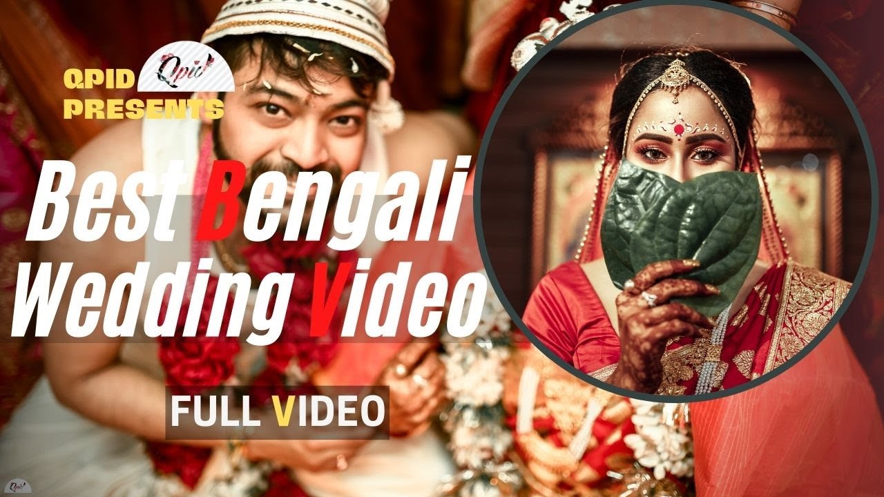 BEST Bengali WEDDING Video 2020. Moupali & Sohom , Full CINEMATIC WEDDING Video Qpidindia.in 4K