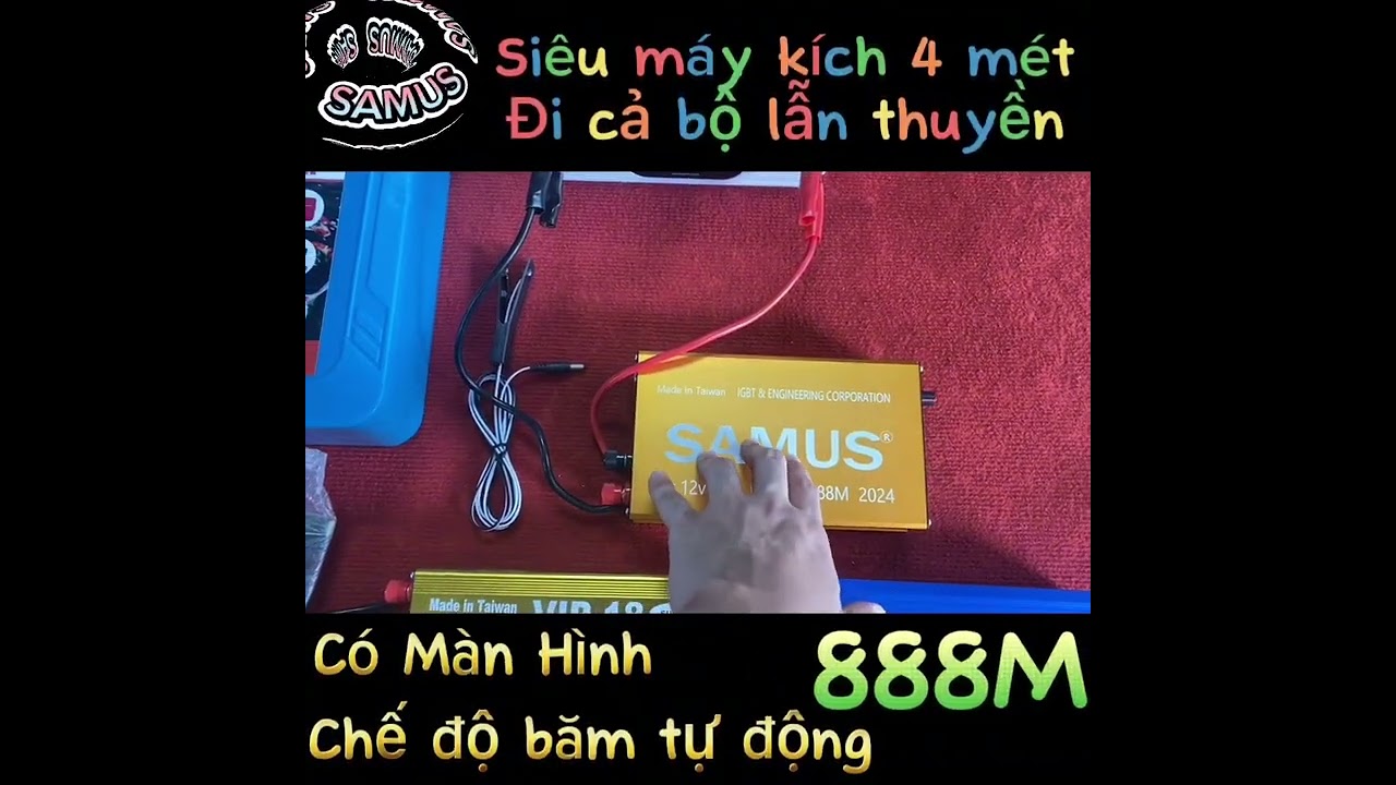 Samus 888M 2024 máy khoẻ nhất Samus đi cả bộ lẫn thuyền nhỏ