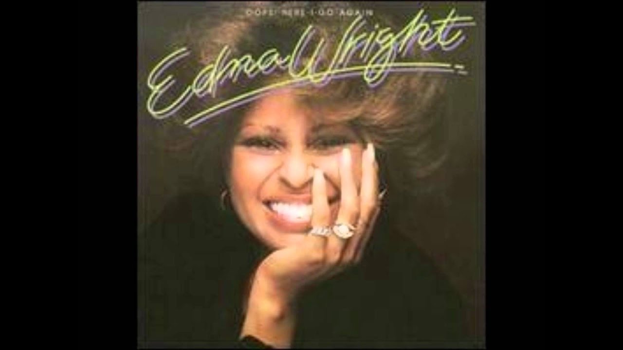 Edna Wright - Oops! Here I Go Again