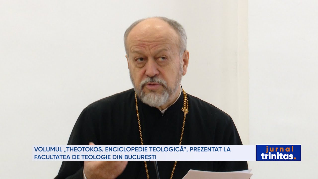Volumul „Theotokos. Enciclopedie teologică”, prezentat la Facultatea de Teologie din București