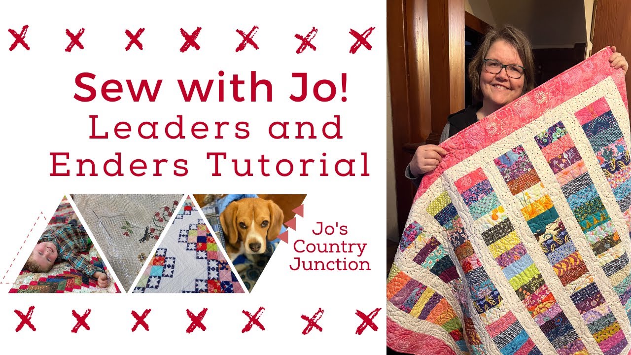 Sew with Jo! Leaders and Enders Tutorial