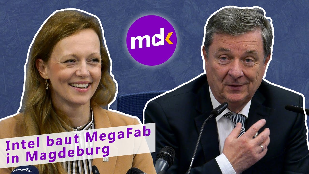 MILLIARDENINVESTITION von Intel: Magdeburg bekommt MegaFab | News