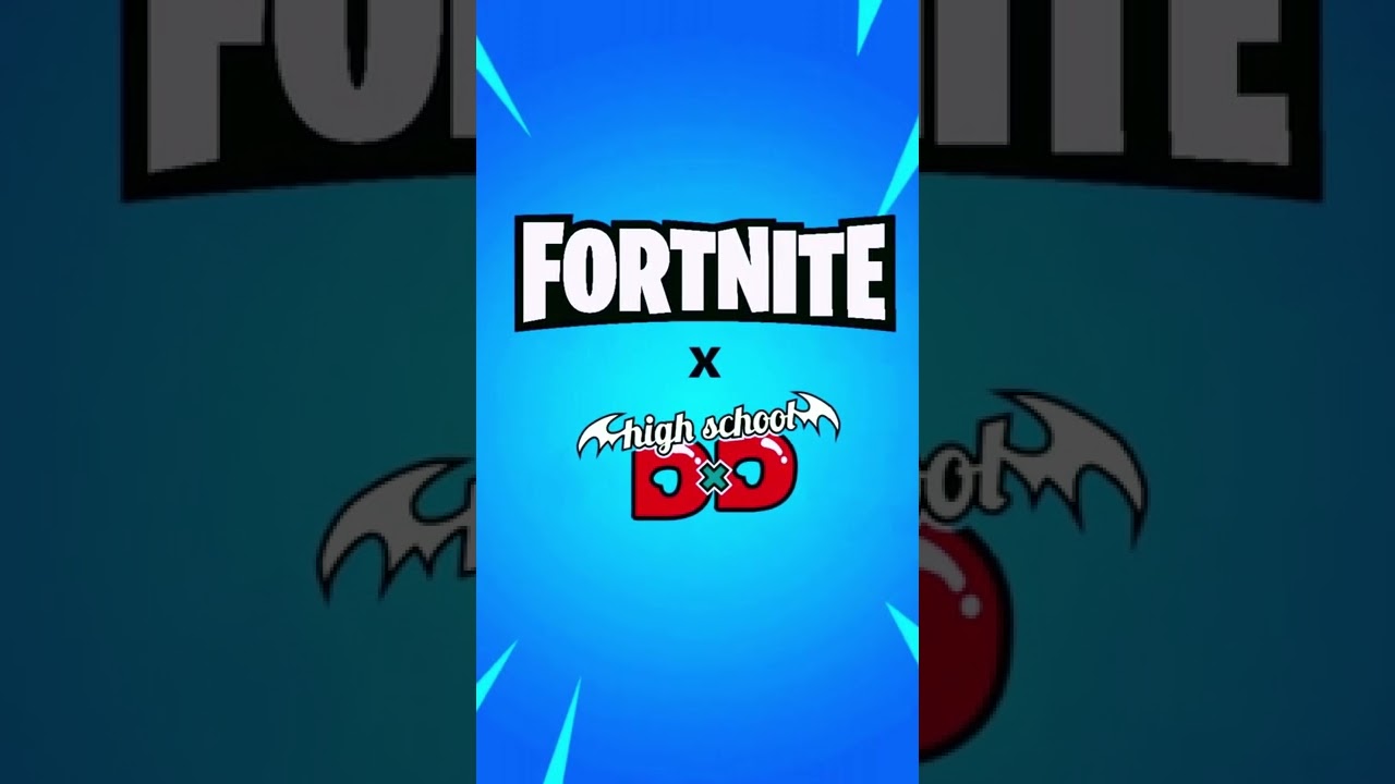 Highschool DxD X FORTNITE #fortnite #highschooldxd #shorts