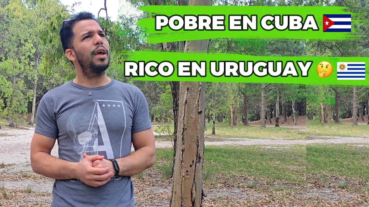 POBRE EN CUBA 🇨🇺, RICO EN URUGUAY 🇺🇾