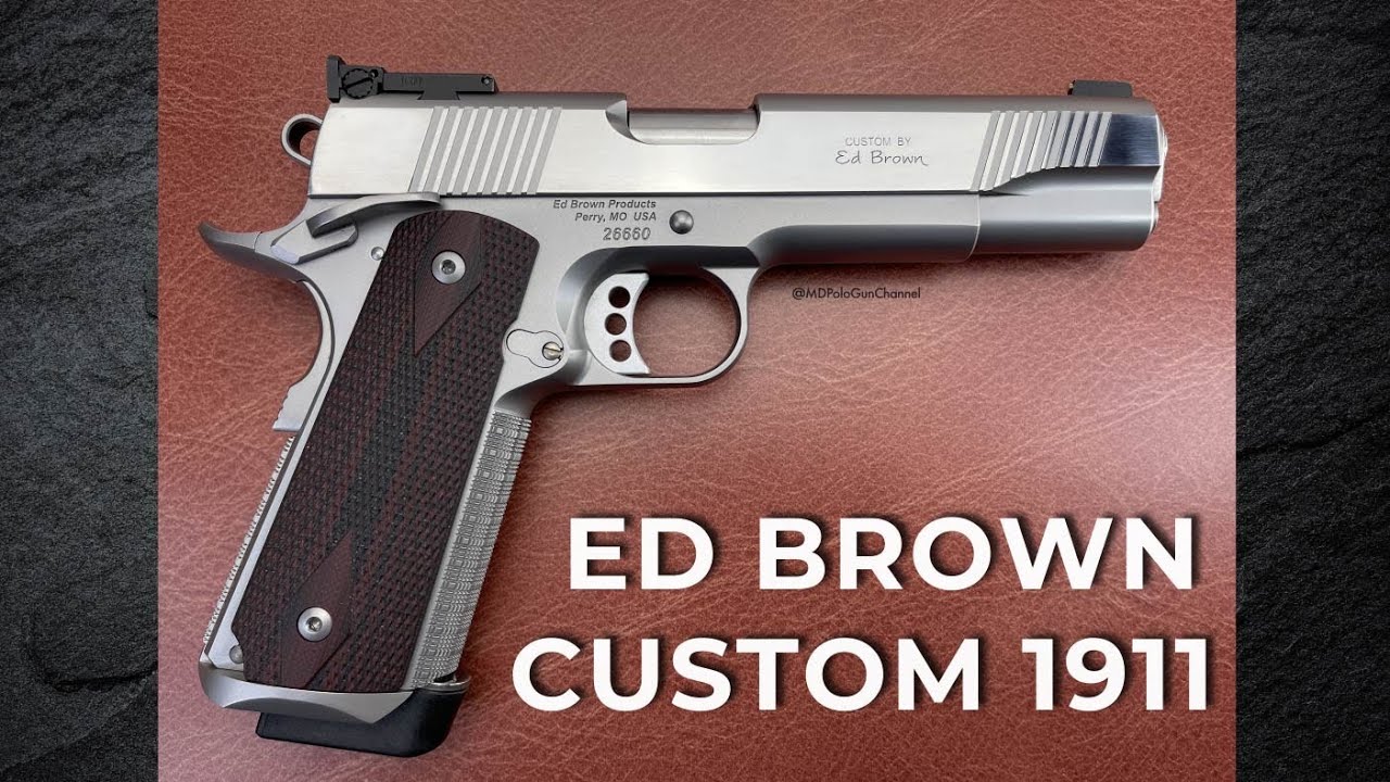 Ed Brown Custom 1911 45 ACP
