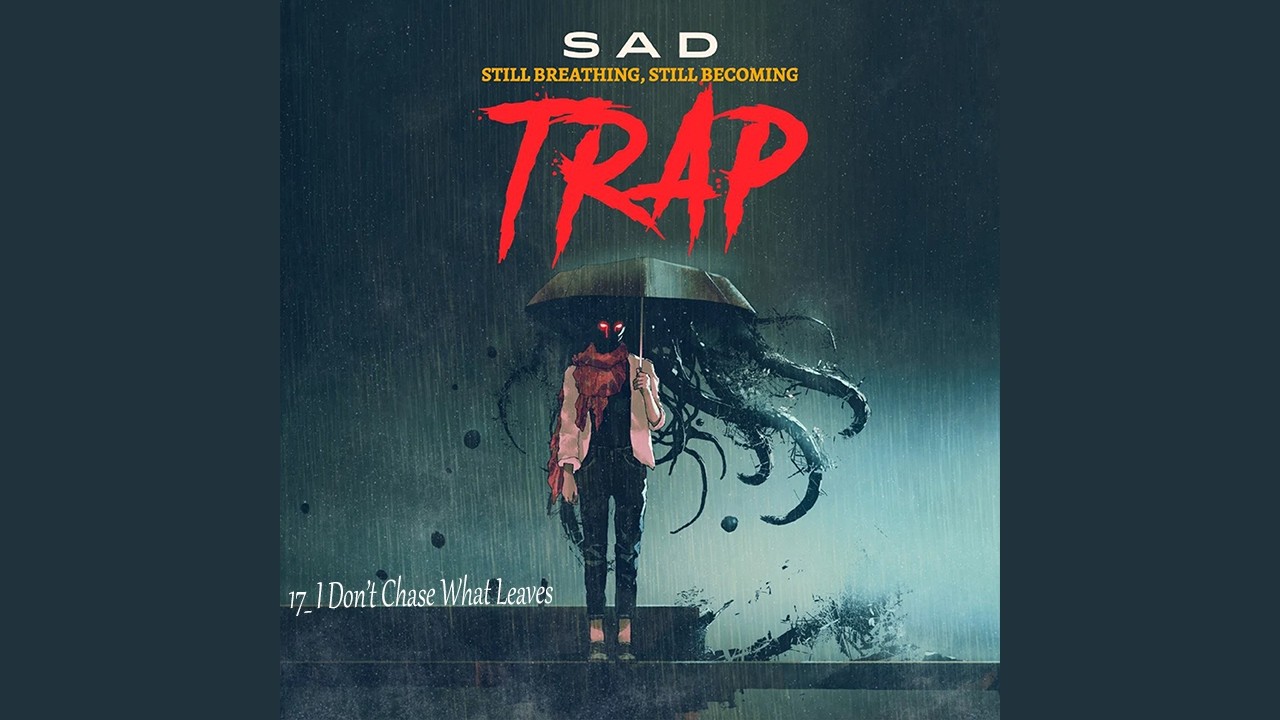 17  I Don’t Chase What Leaves