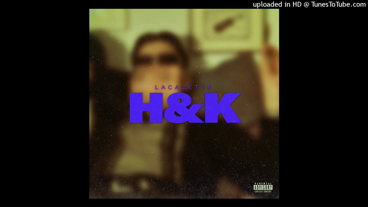 LACAZETTE - H&K (Instrumental)