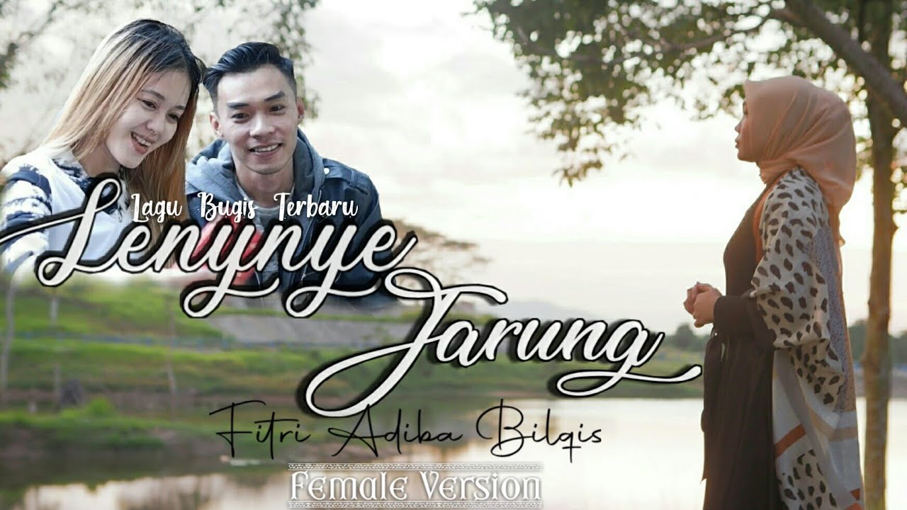Lenynye Jarung||Fitri Adiba Bilqis||Karya Fadly Patiroy||Female version
