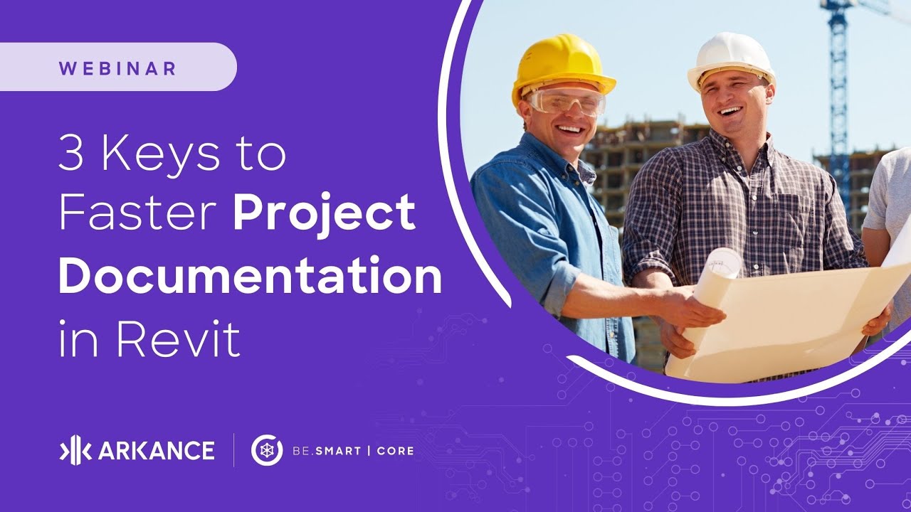Boost Your Revit Workflow: 3 Keys to Faster Project Documentation