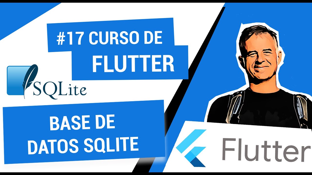 17. Curso de FLUTTER: Base de datos SQLite