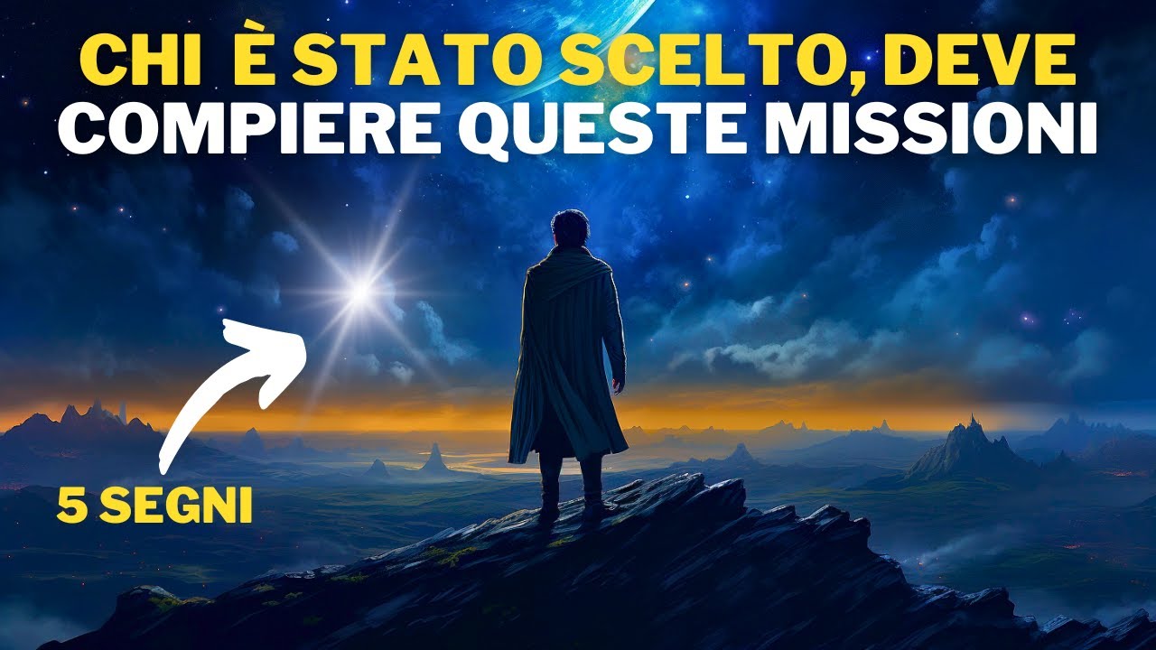 5 Segni che Sei Stato Scelto per Portare a Termine una Missione