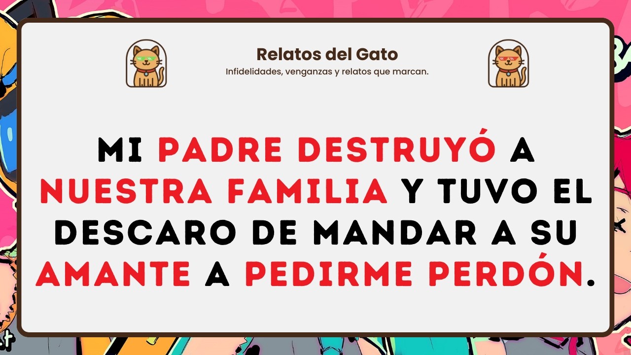 La amante de mi padre me escribió pidiendo perdón por él, pero le dije que no y que no quiero verlo