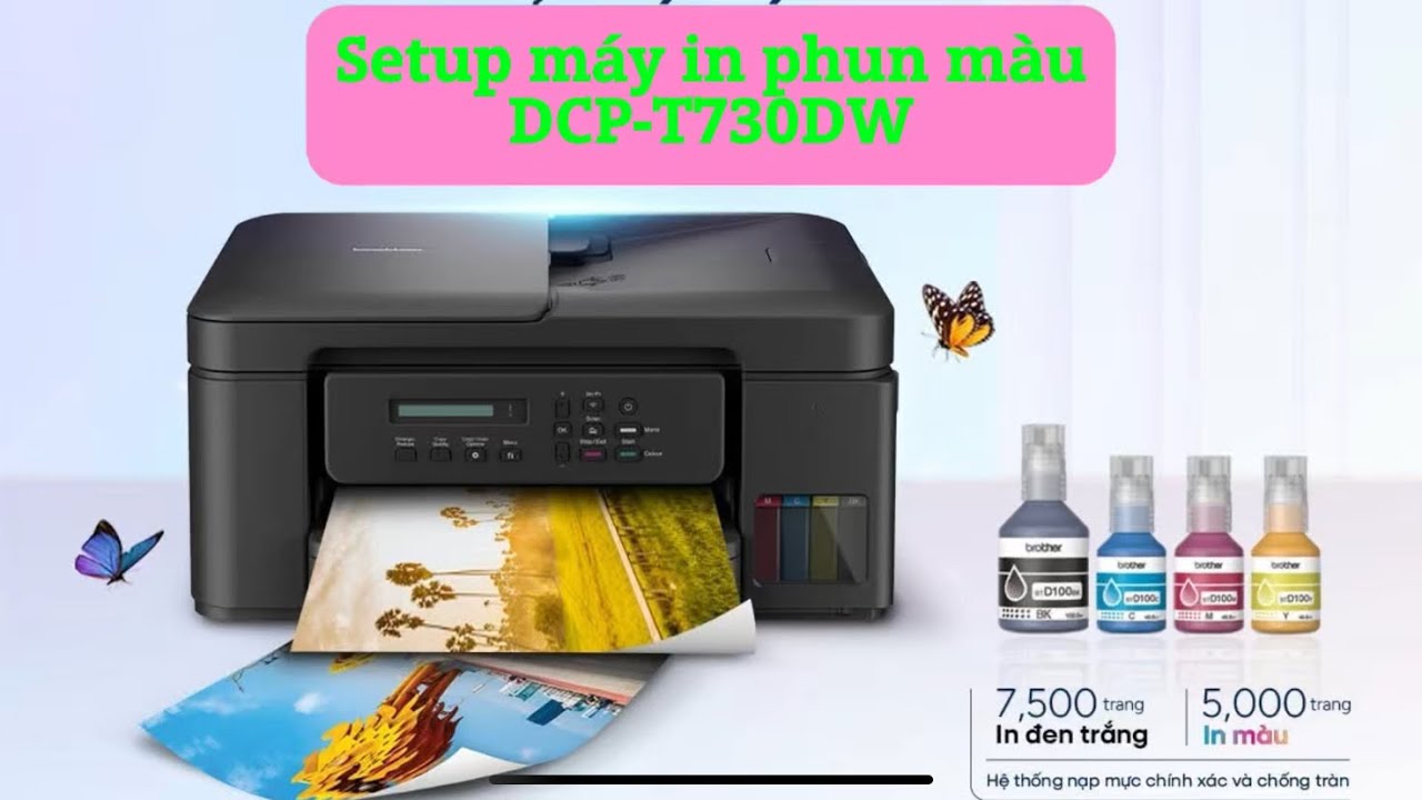 Hướng dẫn Setup máy in phun màu DCP-T730DW bằng điện thoại