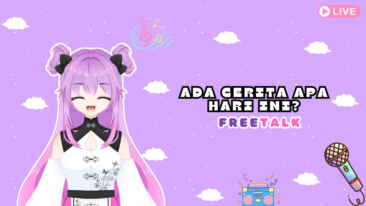 【FREETALK】Bacain Curhatan Kalian..... Ada Cerita Apa Hari ini?? 💜😉😉 ‪​