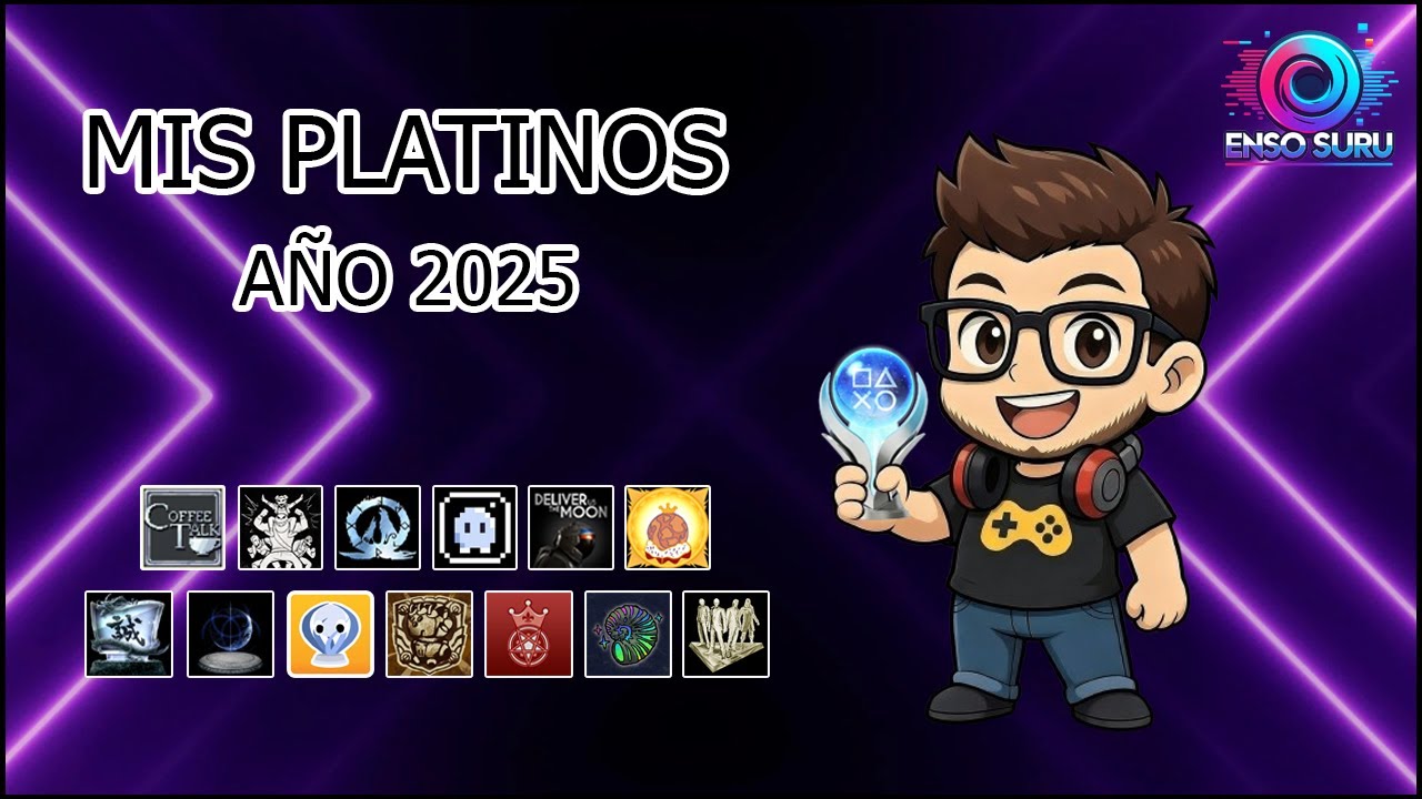 Resumen de mis platinos 2025 | Tiempo, dificultad y consejos.