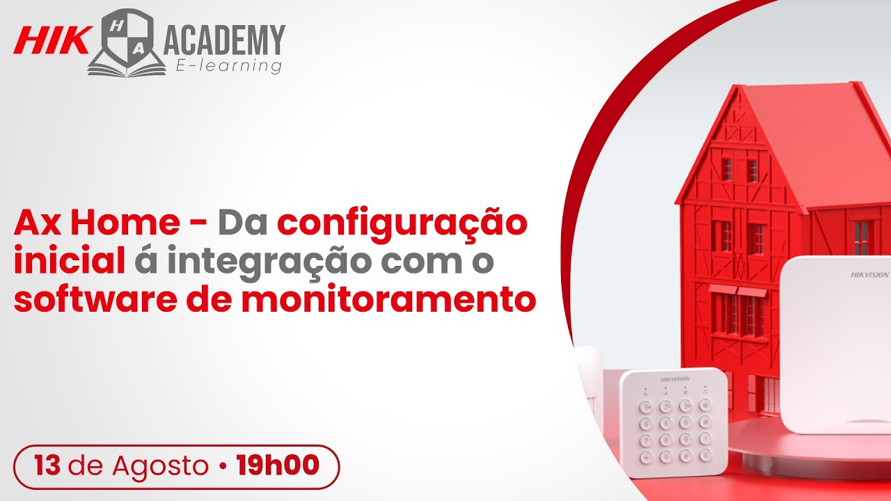 AX HOME - Configuração inicial á integração com o software de monitoramento