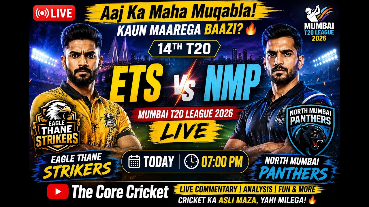 🔴ETS vs NMP LIVE 🔴 Eagle Thane Strikers vs North Mumbai Panthers | Mumbai T20 League 2026 Live Hindi