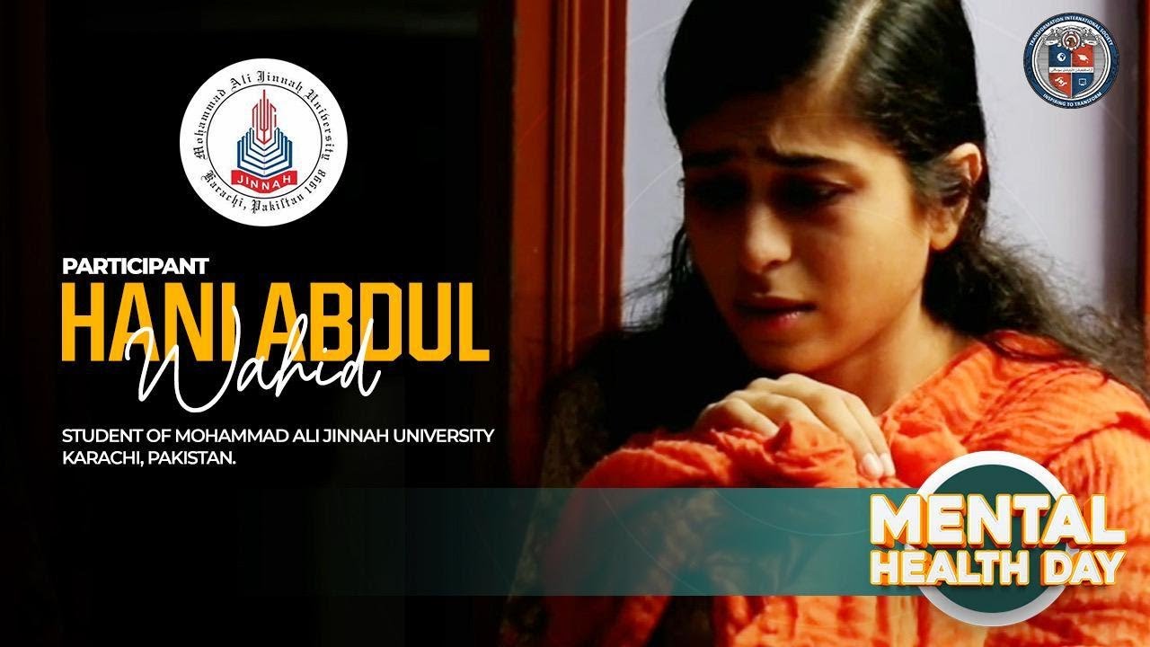 Hani Abdul Wahid of Muhammad Ali Jinnah University | Mental Health Competition