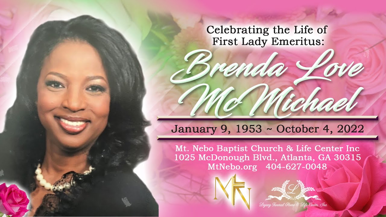 Celebrating the Life of First Lady Emeritus Brenda Love McMichael