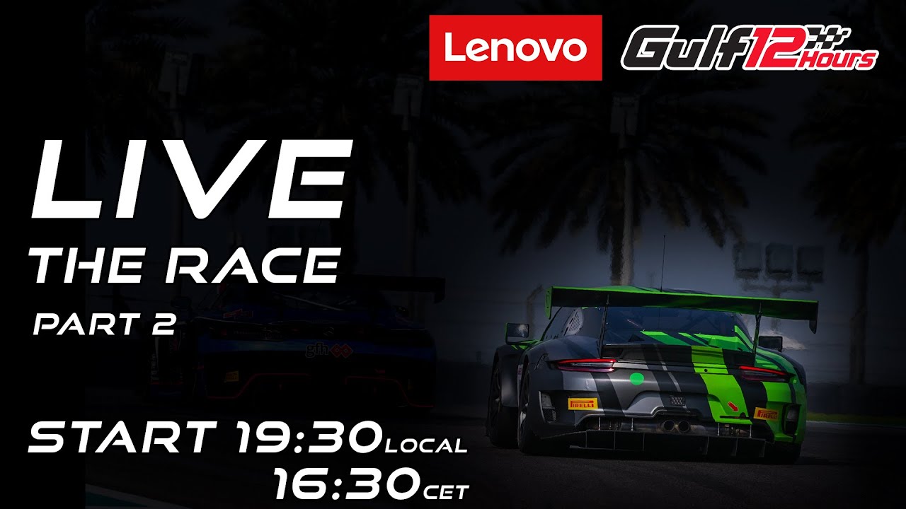 2023 Lenovo Gulf 12 Hours: Full Race - Part 2 of 2