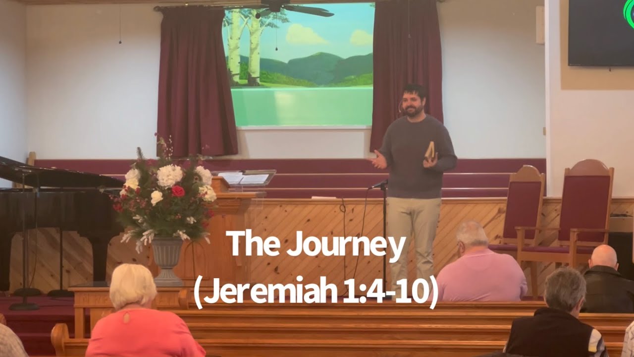 The Journey (Jeremiah 1:4-10)