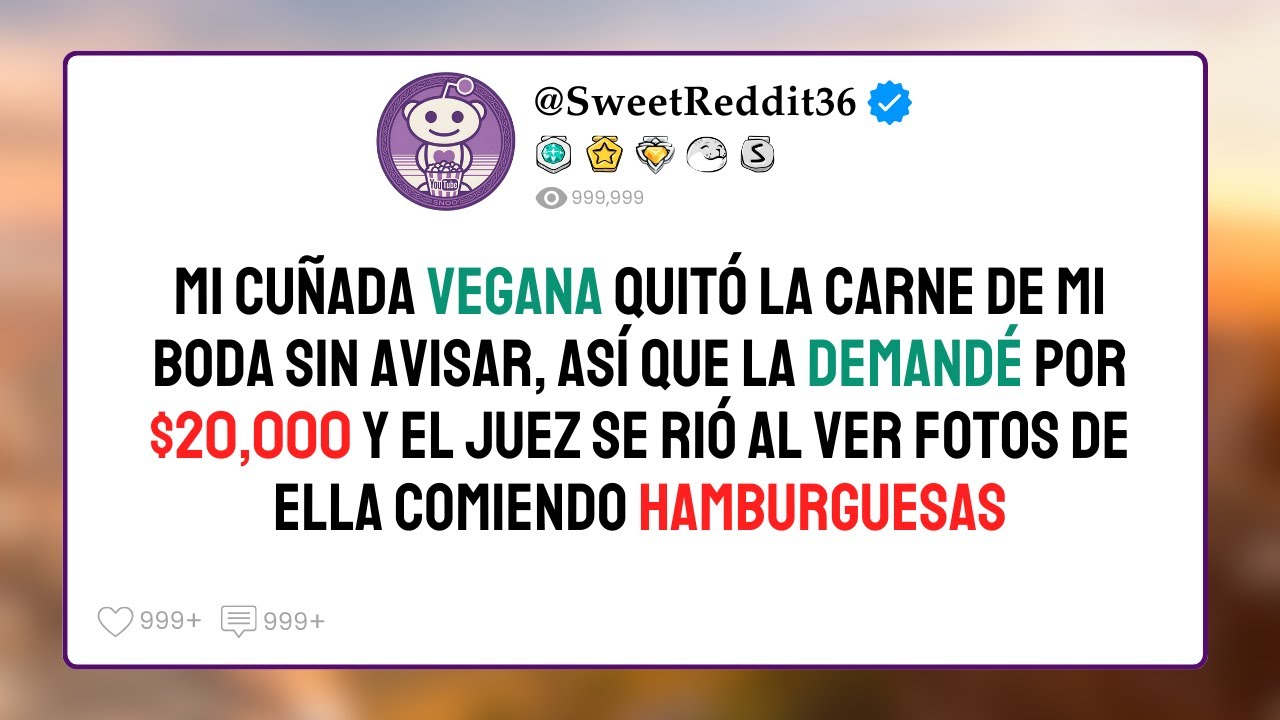 Mi cuñada vegana quitó la carne de mi boda sin avisar, así que la demandé por $20,000 y el juez