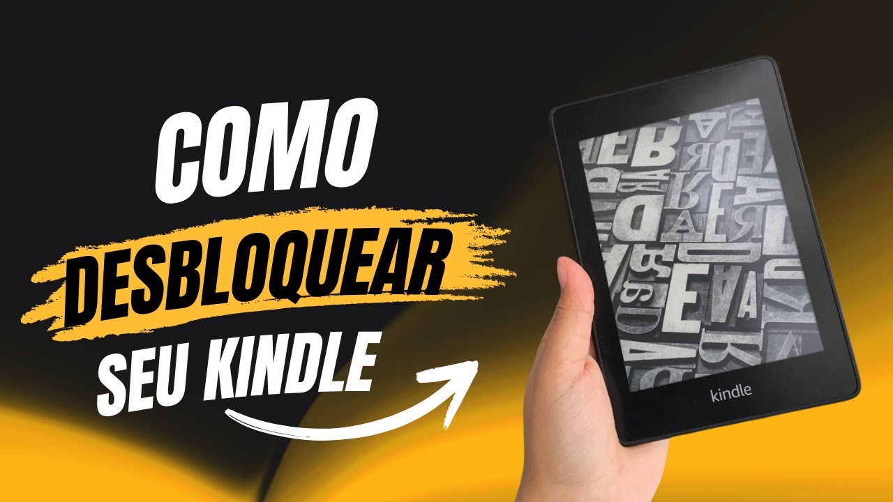 Como Desbloquear Kindle