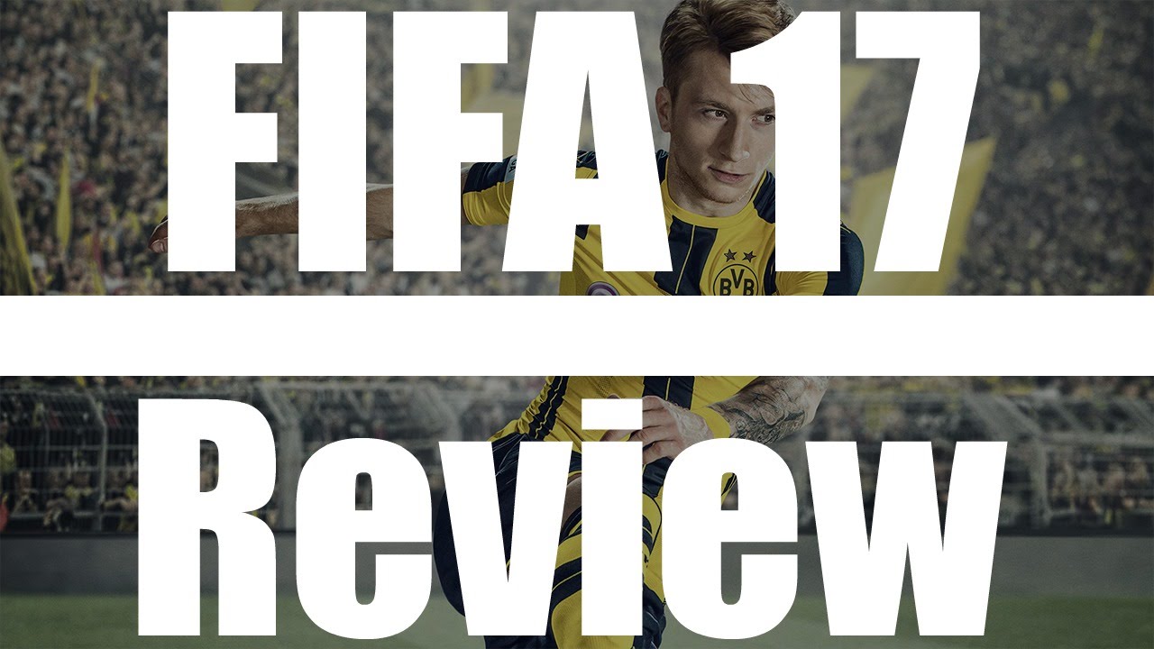 Fifa 17 - Review | MetalGearGlenn