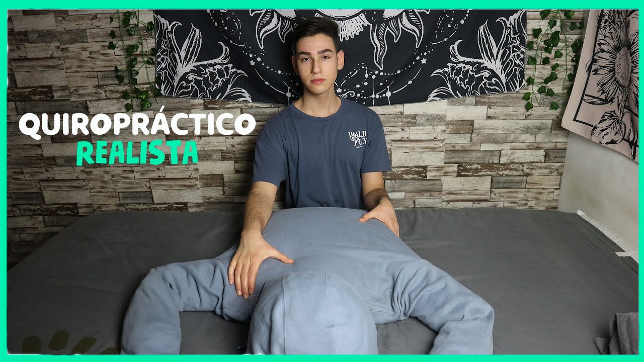 ASMR - QUIROPRÁCTICO REALISTA 😴​ - Roleplay Español