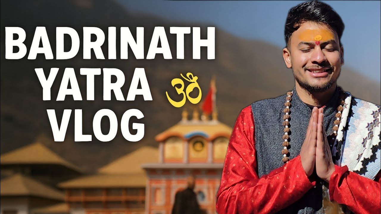 Badrinath dham yatra 2025 || How I Traveled to Badrinath Temple || Abhishek Tiwari