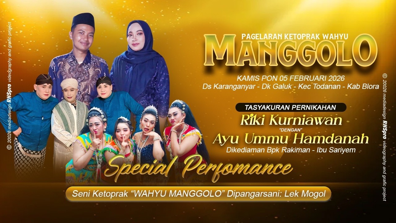LIVE STREAM KETOPRAK WAHYU MANGGOLO LIVE 040226 DS KARANGANYAR/GALUK KEC TODANAN KAB BLORA