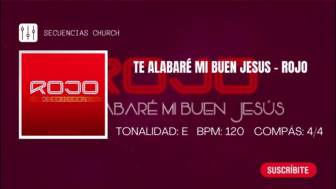 Te Alabare Mi Buen Jesús Rojo - Secuencia Multitrack